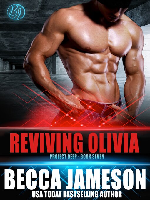 Title details for Reviving Olivia by Becca Jameson - Available